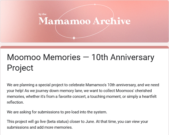 Calling all moos!💫 We are making something to celebrate Mamamoo's 10th anniversary, and we need your help! We want to collect your memories, from touching moments to heartfelt reflections. Add your memories here!👉 forms.gle/TAhGmJYon3StQn… #마마무 #MAMAMOO #10YearsWithMamamoo