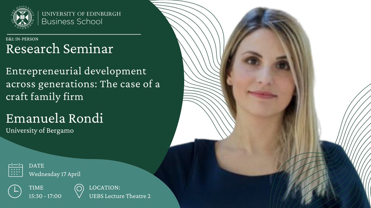 #ResearchSeminar: Join us in welcoming Emanuela Rondi from the University of Bergamo (@UniBergamo) Emanuela will present their work on: 'Entrepreneurial development across generations: The case of a craft family firm.'