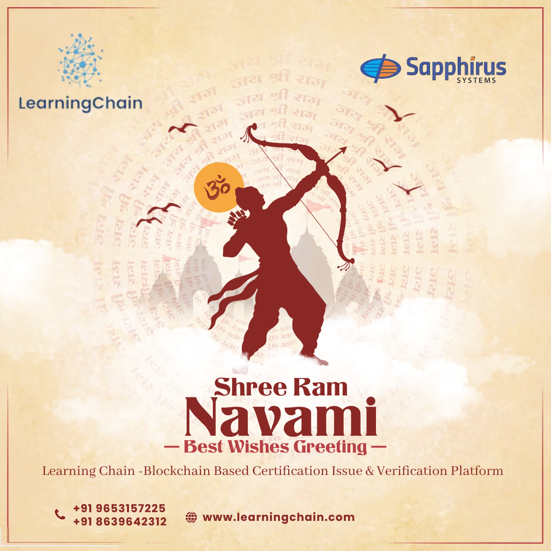 @learningchainin Happy RAM NAVAMI! May this auspicious occasion bring abundant blessings and prosperity to you and your loved ones as well.

#ramanavami⛳️🏹 #celebration #festival #LearningChain #blockchain #digitalCertificates #digitalcredentials