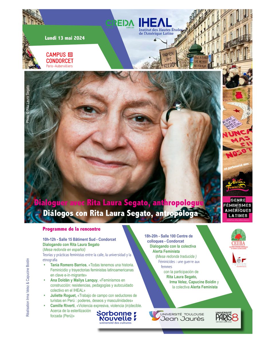 🔎Dialoguer avec Rita Laura Segato, anthropologue ⏰Lundi 13 mai 2024 👉10h-12h : Dialogue avec Rita Laura Segato 👉18h-20h : Dialogue avec le collectif Alerta Feminista 📍Campus Condorcet @Sorbonne_Nvelle @UnivParis8 @UTJeanJaures @GeFemLat