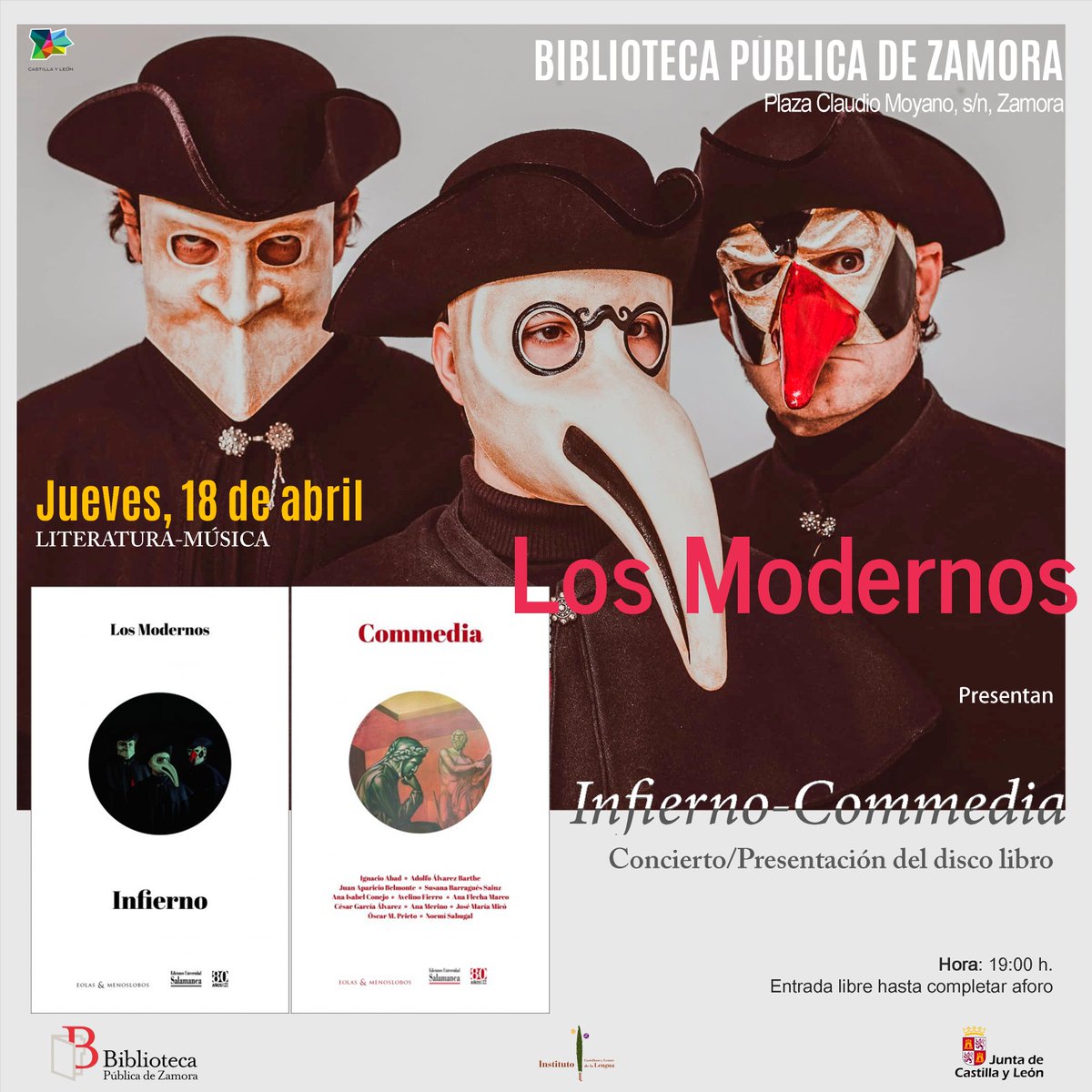 Mañana jueves 18 de abril a las 19:00 horas en la Biblioteca Pública de #Zamora, tenéis una cita con Los Modernos y su concierto/presentación del disco libro “Infierno – Commedia”, un espectáculo que aúna literatura y música. ¡No os lo perdáis!