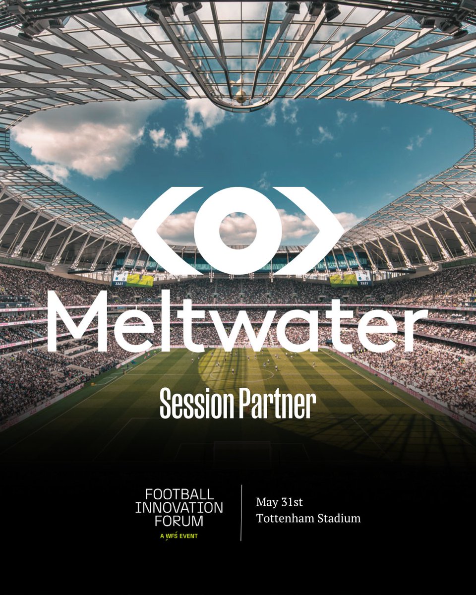 We’re happy to share that @Meltwater is joining forces with #WFS again! 🚀 Meltwater empowers businesses to be insight-driven by providing a complete analytics platform. Making them a perfect Session Partner for #FIF. 📍Tottenham Hotspur Stadium 📅 May 31st 🎟️ #LinkInBio