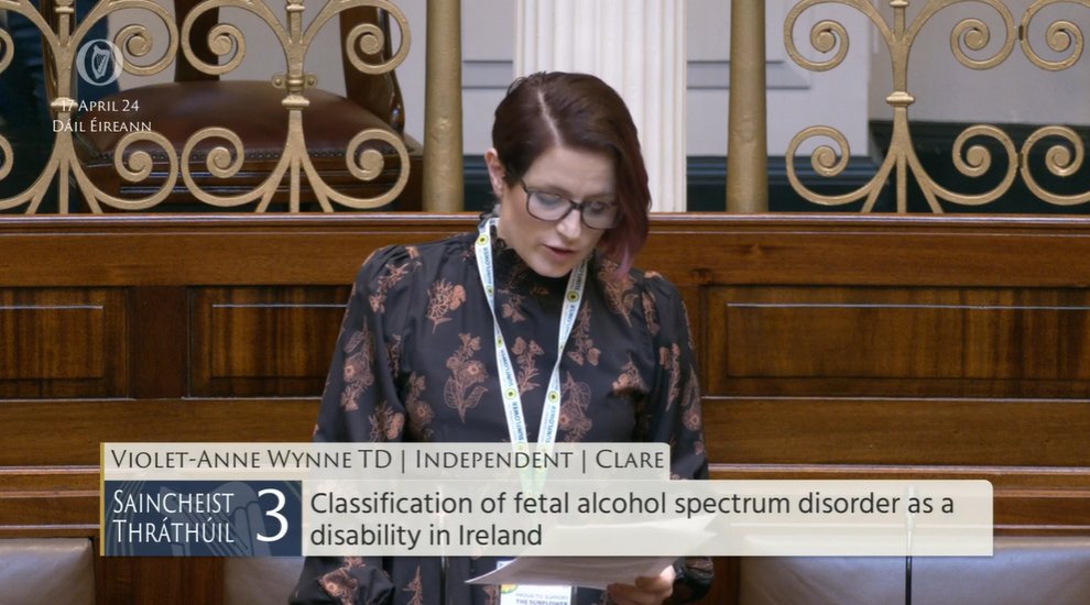 #Dáil Topical Issue 3: Deputy Anne Wynne @violetannetd- To the Minister for Children, Equality, Disability, Integration and Youth - To discuss the Classification of fetal alcohol spectrum disorder as a disability in Ireland. #SeeForYourself bit.ly/2wRX0Aj
