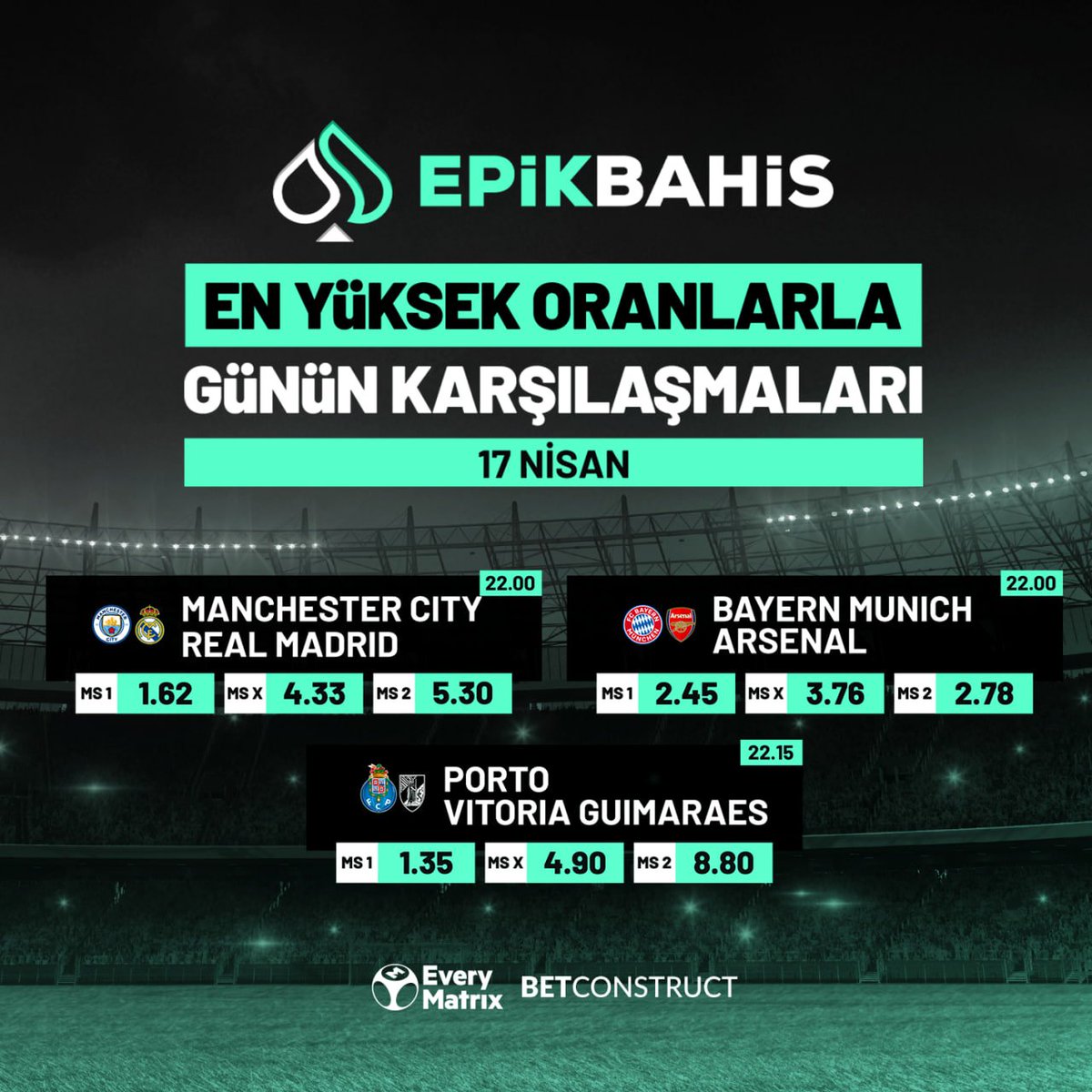 EPİKBAHİS EN YÜKSEK ORANLARLA GÜNÜN KARŞILAŞMALARI ⚽️Manchester City - Real Madrid ⚽️Bayern Munich-Arsenal ⚽️Porto - Vitoria Guimaraes 🫶 Şansınızı Epikleştirin!