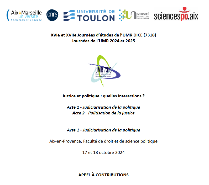 🚨 [APPEL A CONTRIBUTIONS !] 🚨 Journée de l'UMR DICE 2024 - Acte 1 : La judiciarisation de la politique 📌 17 et 18 octobre 2024 à Aix-en-Provence 📅 Envoyez-nous vos propositions avant lundi 20 mai ! Pour en savoir plus : dice.univ-amu.fr/fr/dice/dice-c… @CDPC_UMR_DICE