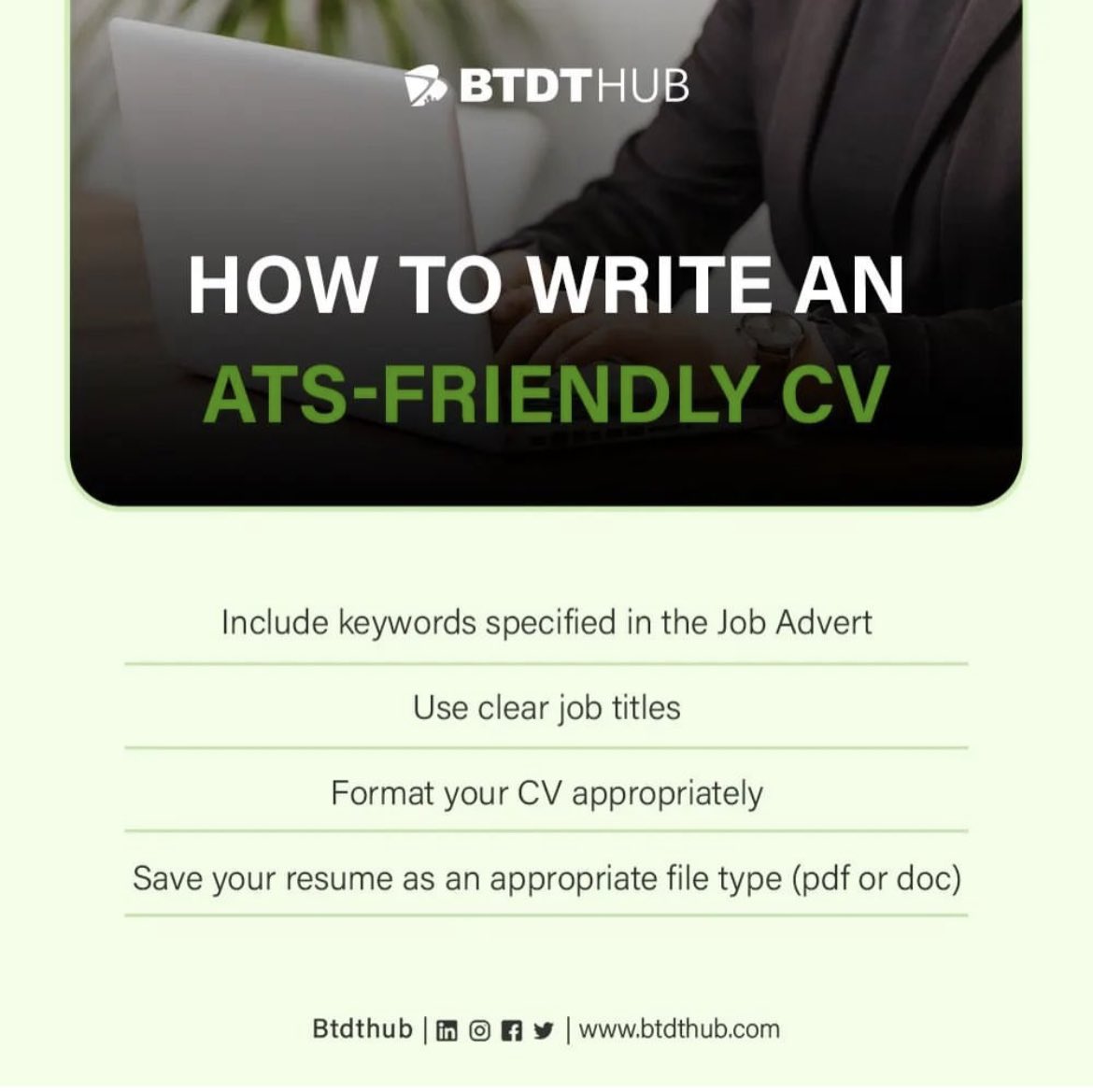 Do you know that the Applicant Tracking System (ATS) scans CVs to help recruiters select suitable candidates? Let us help you review your CV, Cover Letter and LinkedIn Profile to pass the ATS test and position you for your next job. Send a DM or an email to INFO@BTDTHUB.COM