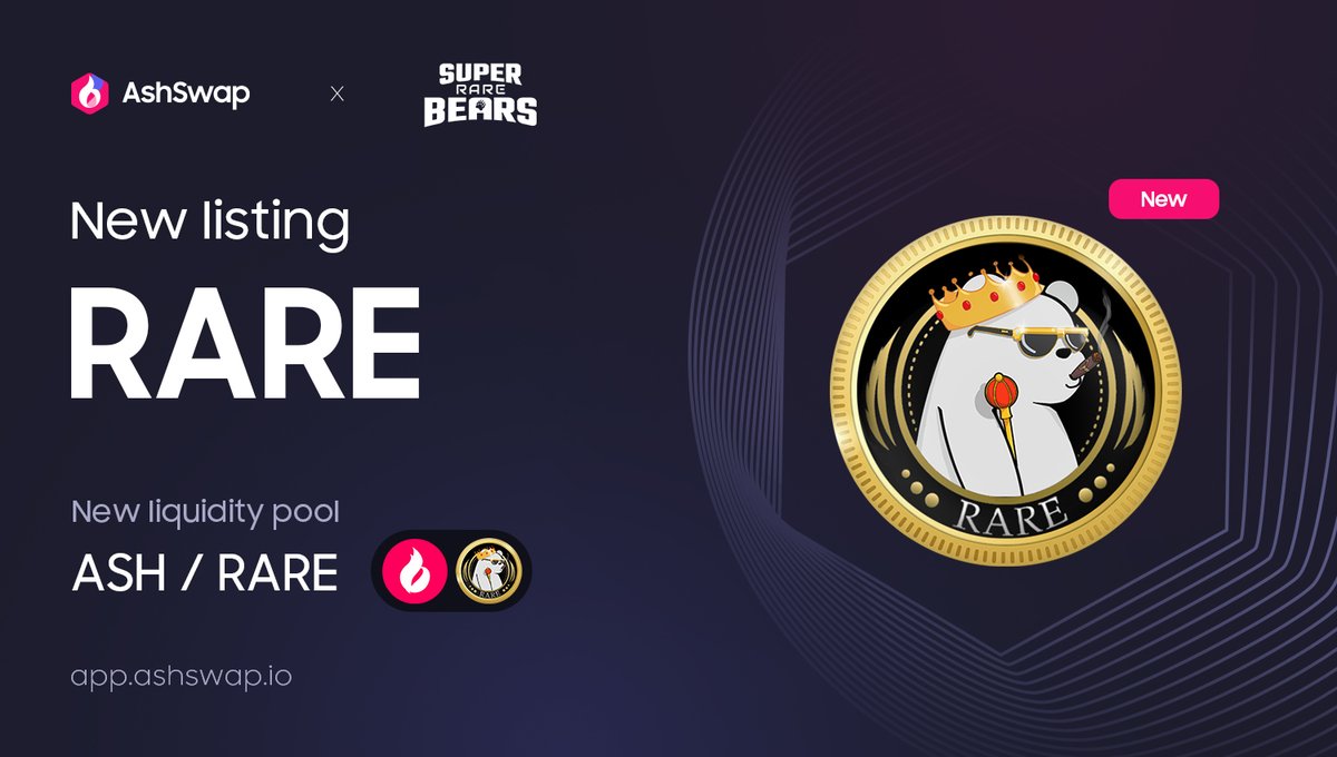 📣 Breaking news: New token listing on AshSwap @SuperRare_Bears $RARE

Newly added liquidity pool: $ASH - $RARE

📌 Provide liquidity now: app.ashswap.io/pool/

Learn more about $RARE token below. 🧵