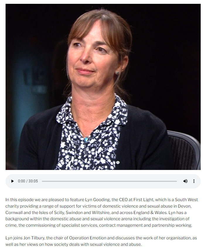 Tom_Godwin's tweet photo. On "Podcasts No One Wants To Hear" by Operation Emotion our CEO Lyn Gooding @FirstLightSW discussed our work as an organisation as well as her views on how society deals with sexual violence and abuse.
#sexualviolence #abuse #OperationEmotion https://t.co/n25yqaLiXI