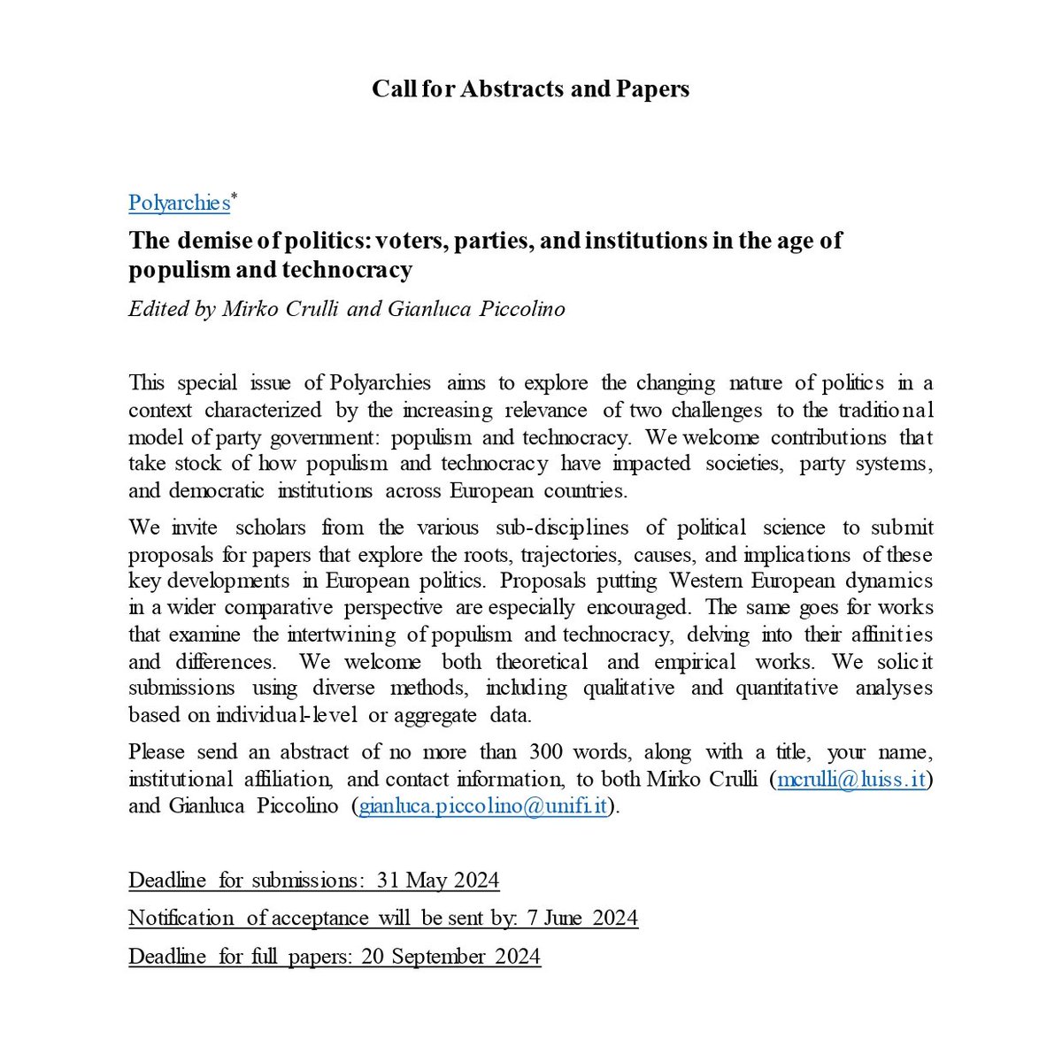 Working on populism, technocracy, or related challenges to European democracies? @G_Piccolino and I are editing a special issue of @poliarchie on these topics. Submit your 300-word abstract to mcrulli@luiss.it & gianluca.piccolino@unifi.it by May 31st! #CallForPapers