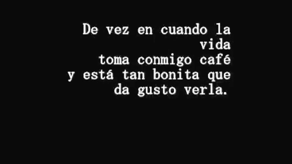 __' De vez en cuando la vida, toma conmigo Café ☕ Se suelta el pelo y me invita a salir con ella a escena.' #LetrasdeCanciones #FelizMiercoles #BuenosDiasMundo