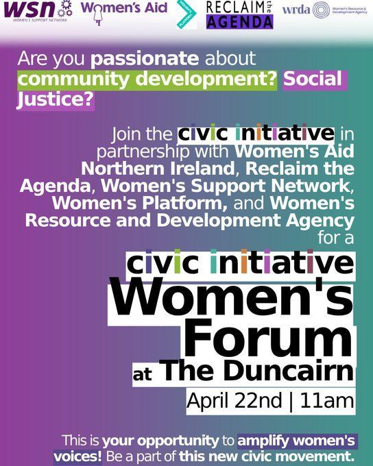 Register for the Civic Initiative Women's Forum 22 Apr 11:00 - 14:00 in the Duncairn, Belfast Passionate about social justice? Community Development? Do you have views on Healthcare? Education? Human Rights? We want to hear your voice! Find out more buff.ly/3ISvyUu