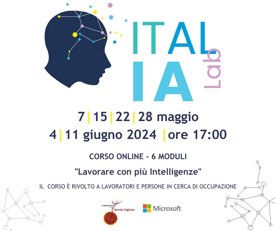🤖 #ItalIALab: trasforma il tuo futuro con l’#IA
Scopri come l’IA sta cambiando il mondo del lavoro con il nostro percorso formativo, guidato da Elisa Chierchiello. <a href="/microsoftitalia/">Microsoft Italia</a> 
🔗 Per partecipare, completa prima l'iscrizione all'Academy: formazione.mondodigitale.org/login/index.php