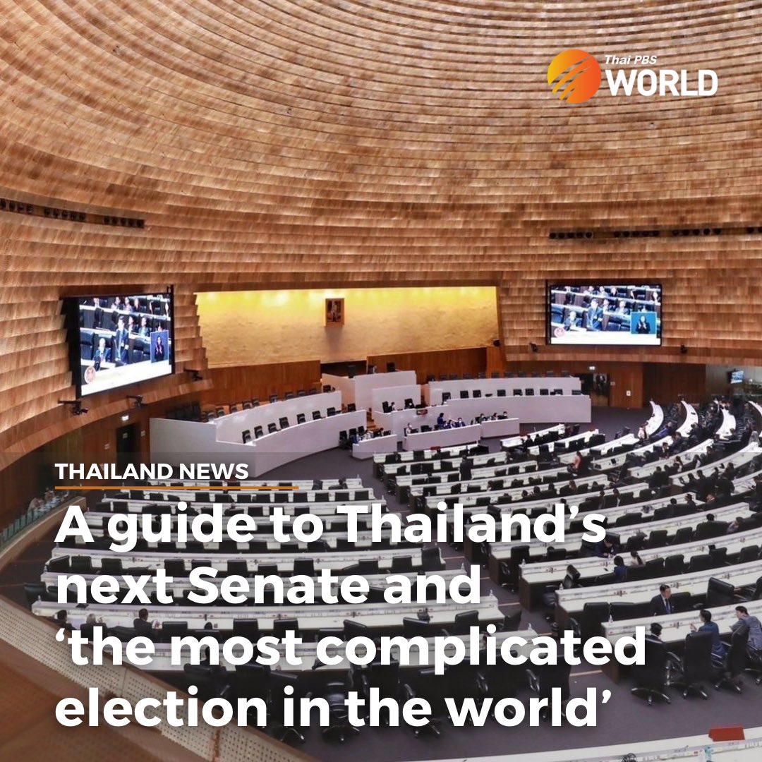 After the 250 junta-appointed senators complete their five-year term on May 10, they will be replaced by a 200-member Senate elected from thousands of candidates via a complex voting system that excludes full public participation.

Here is a guide to Thailand’s next Senate: