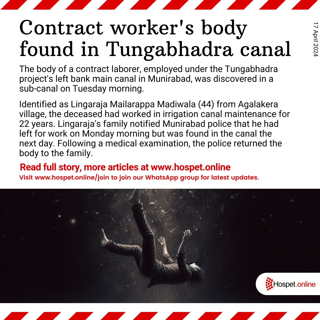 Contract worker's body found in Tungabhadra canal The body of a contract laborer, employed under the Tungabhadra project's left bank main canal in Munirabad, was discovered in a sub-canal on Tuesday morning. hospet.online/contract-worke…