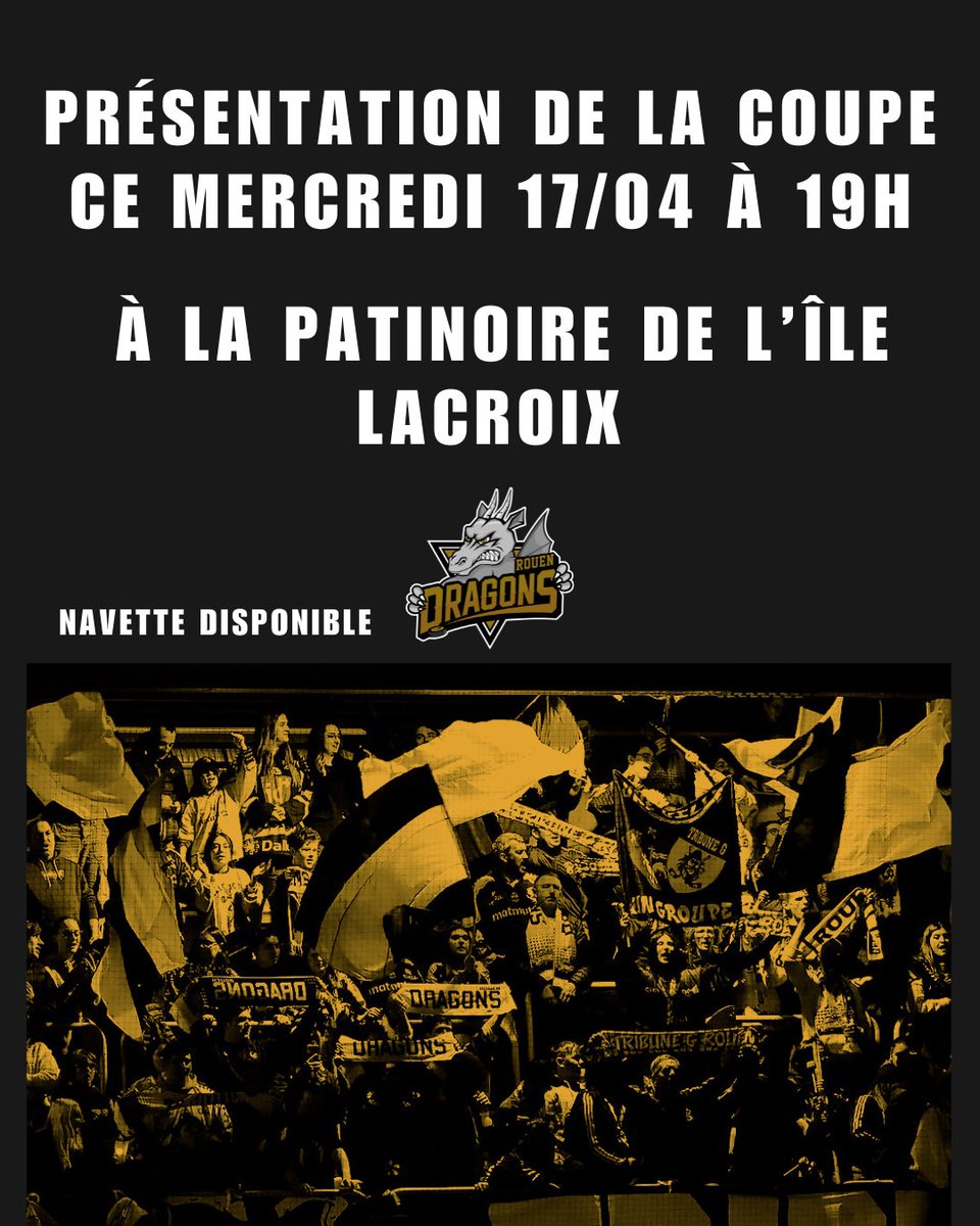 Peuple Jaune et Noir 🟡⚫️ Venez assister ce mercredi 17/04 à 19h, à la patinoire de l’Ile Lacroix, à la présentation de la coupe par nos CHAMPIONS 🏆 !!! Les navettes seront mises à disposition ce soir. #Godragons #Champions2024