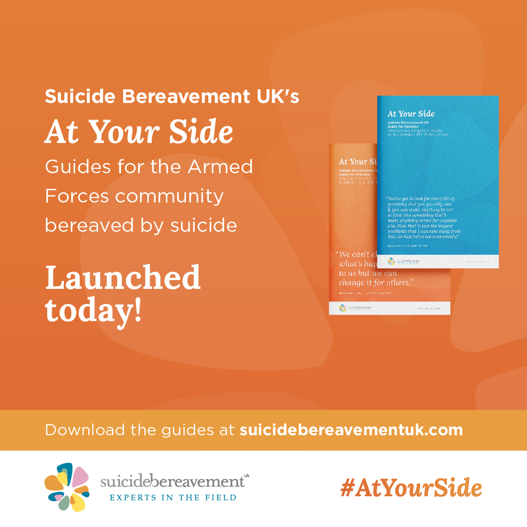 My team and I are very proud to announce that the 'At Your Side' suicide bereavement guides for the Armed Forces community are now available on Suicide Bereavement UK's website suicidebereavementuk.com/armedforces/ Please spread the word. Thank you. #AtYourSide