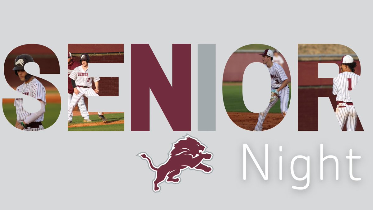 Senior Night for Central Baseball and a DH against SE Whitfield! 5:00P and 7:30P #lionstrong