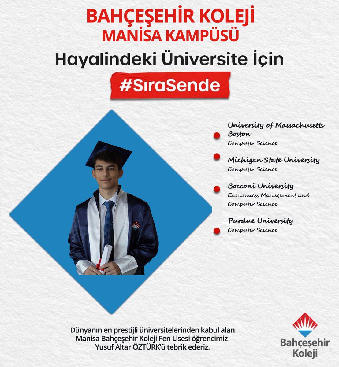 Hayalindeki Üniversite İçin #SıraSende

👏🏼🎉 Dünyanın en prestijli üniversitelerinden kabul alan Manisa Fen Lisesi öğrencimiz Yusuf Altar ÖZTÜRK’ü tebrik ederiz. 
#bahçeşehirkoleji 
#bkmanisalise 
@enveryucel @fatlihann @ozlemdagozlem @ozgeeasln @savasboyar @harunnpekgoz