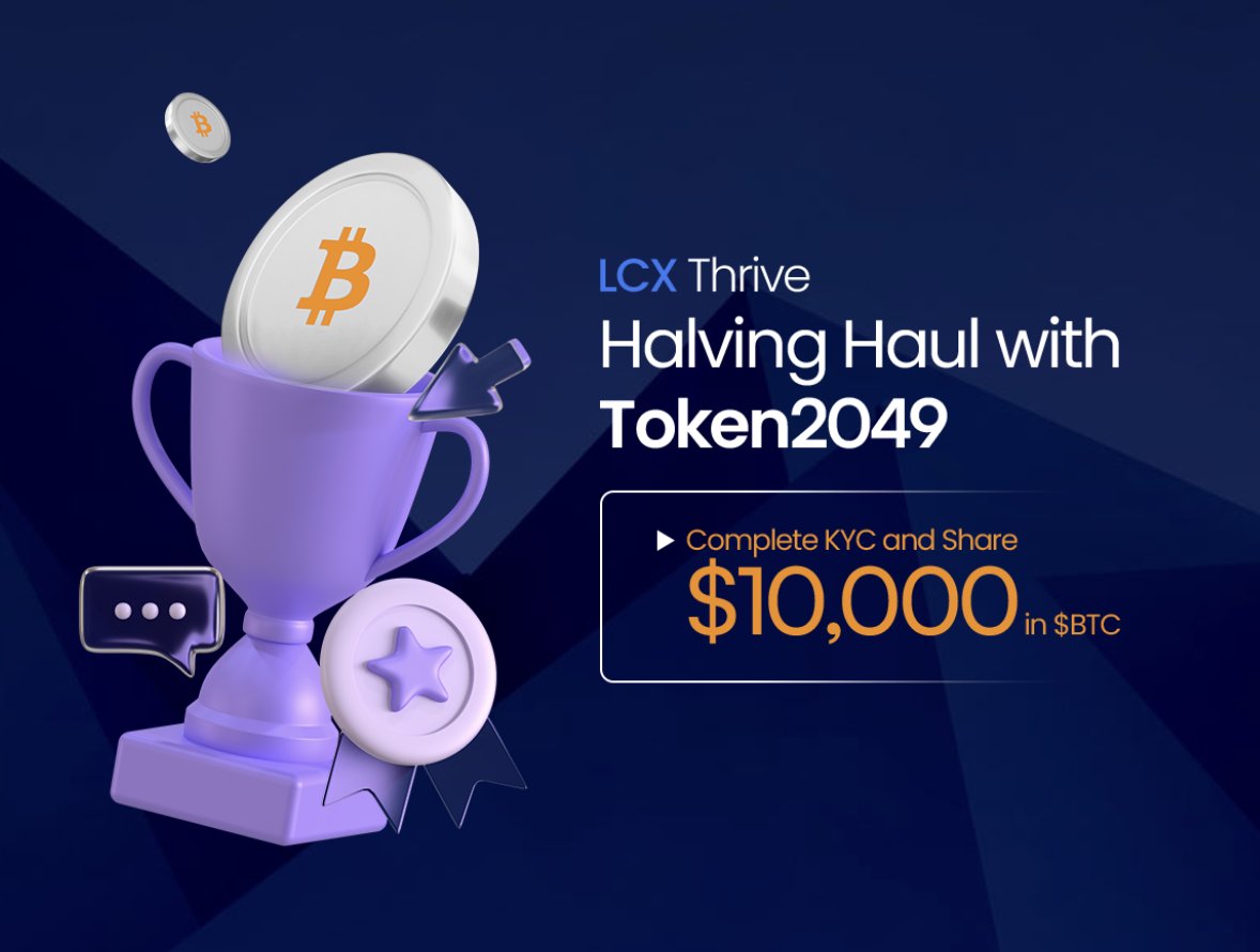 To celebrate the Bitcoin Halving we launched this special $10,000 giveaway. Sign up at @LCX and get verified to join exchange.lcx.com/register?utm_s… #BitcoinHalving #bitcoin #TOKEN2049 #token2049dubai #Giveaways