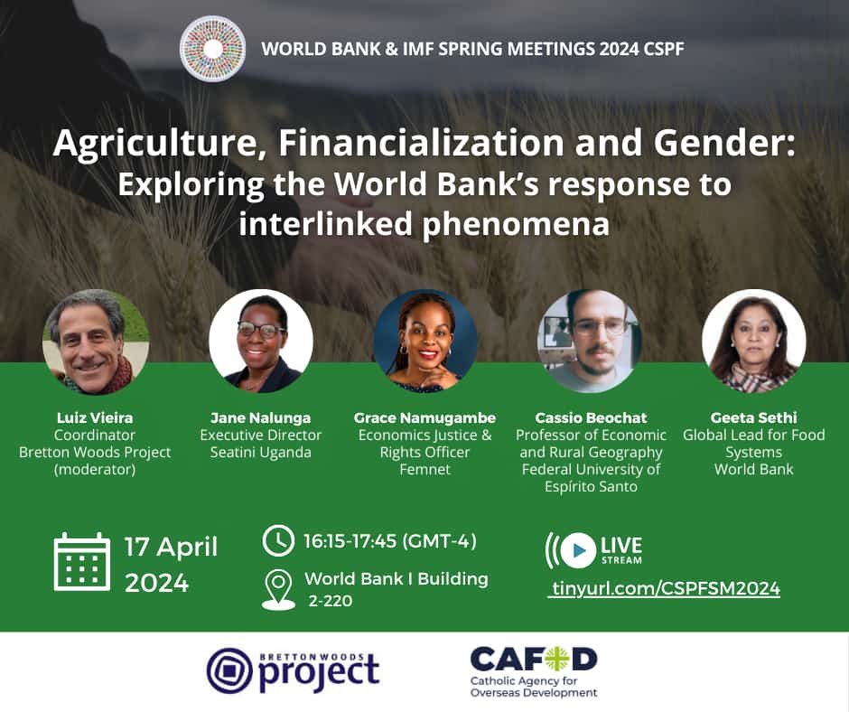 Today , our ED, Ms. Jane Nalunga joins other distinguished experts at the #WBGMeetings to discuss Agriculture, Finacialization and Gender: Exploring the World Bank's response to interlinked phenomena. #CSPF2024 #SpringMeetings2024 #SpringMeetings #IMFMeetings.