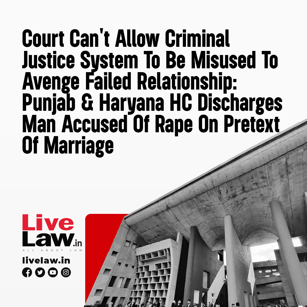 The Punjab & Haryana High Court has upheld the discharge of a man accused of committing rape on his partner under the pretext of marriage, observing that the woman consensually cohabited. Read more: t.ly/mdiSu