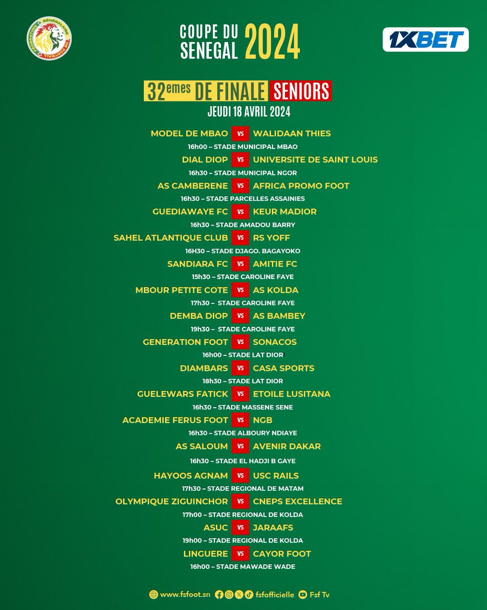 𝘾𝙊𝙐𝙋𝙀 𝘿𝙐 𝙎𝙀𝙉𝙀𝙂𝘼𝙇 2024 | Calendrier des rencontres des 32ème de finale. Les matchs se joueront ces 17 et 18 avril 2024. #CDS2024