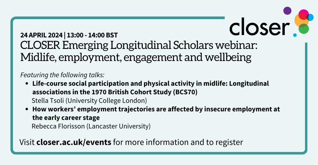 🔔We're looking forward to hosting our fourth Emerging Longitudinal Scholars webinar next Wednesday! Join our speakers @stella_tsoli & @RFlorisson as they share their longitudinal research on midlife, #employment, engagement and #wellbeing. ➡️eventbrite.co.uk/e/els-webinars…