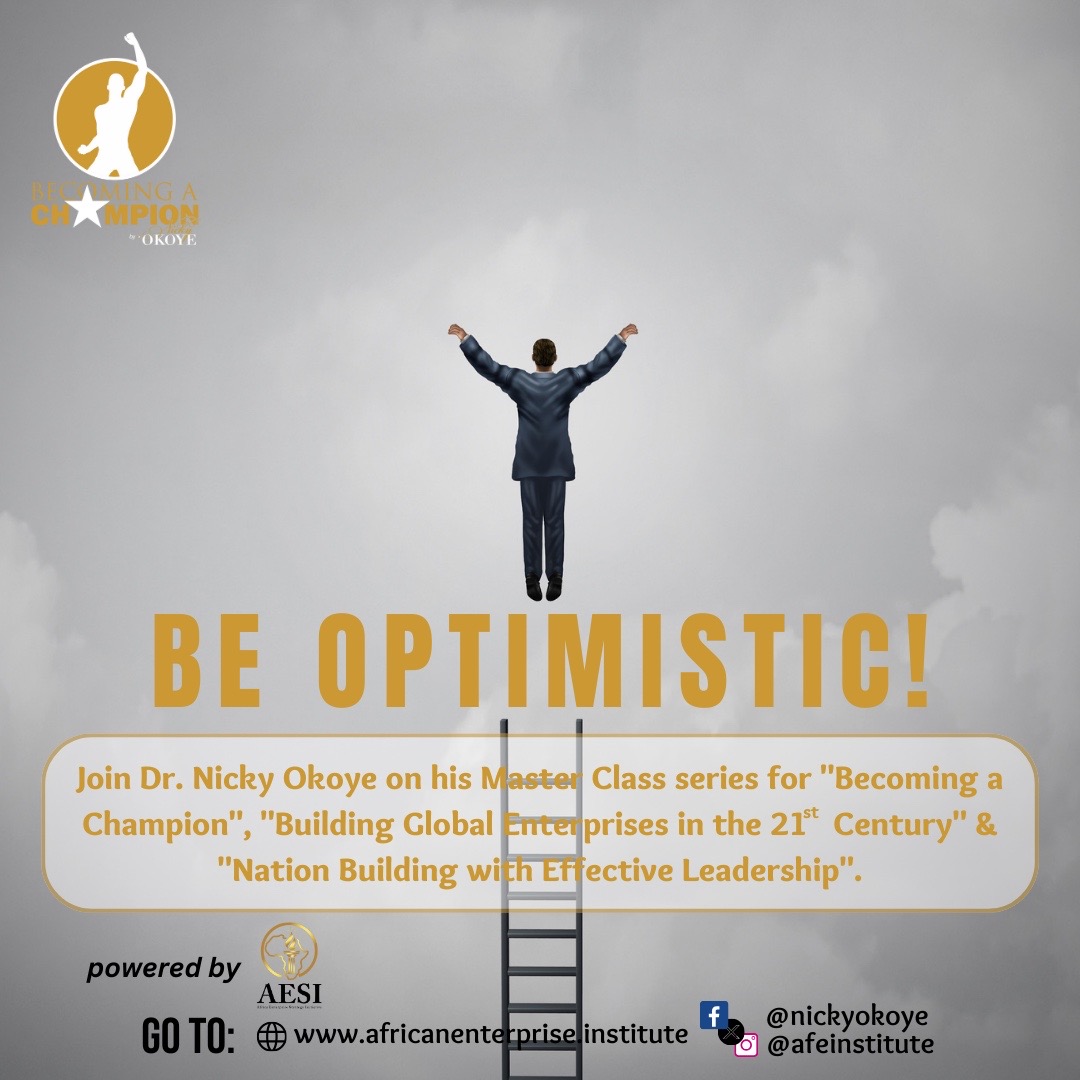 AfEInstitute's tweet photo. BE OPTIMISTIC 
#strategy #womeninbusiness #businessplan
#entrepreneurmindset #businessminded #b
#startuptips #businessconsulting
#businessonline #successtip
#businessgrowthstrategy #businessstrategist
#businesslife #startups #businessmen
#smallbusinessmarketing https://t.co/c9bbpVCuWe