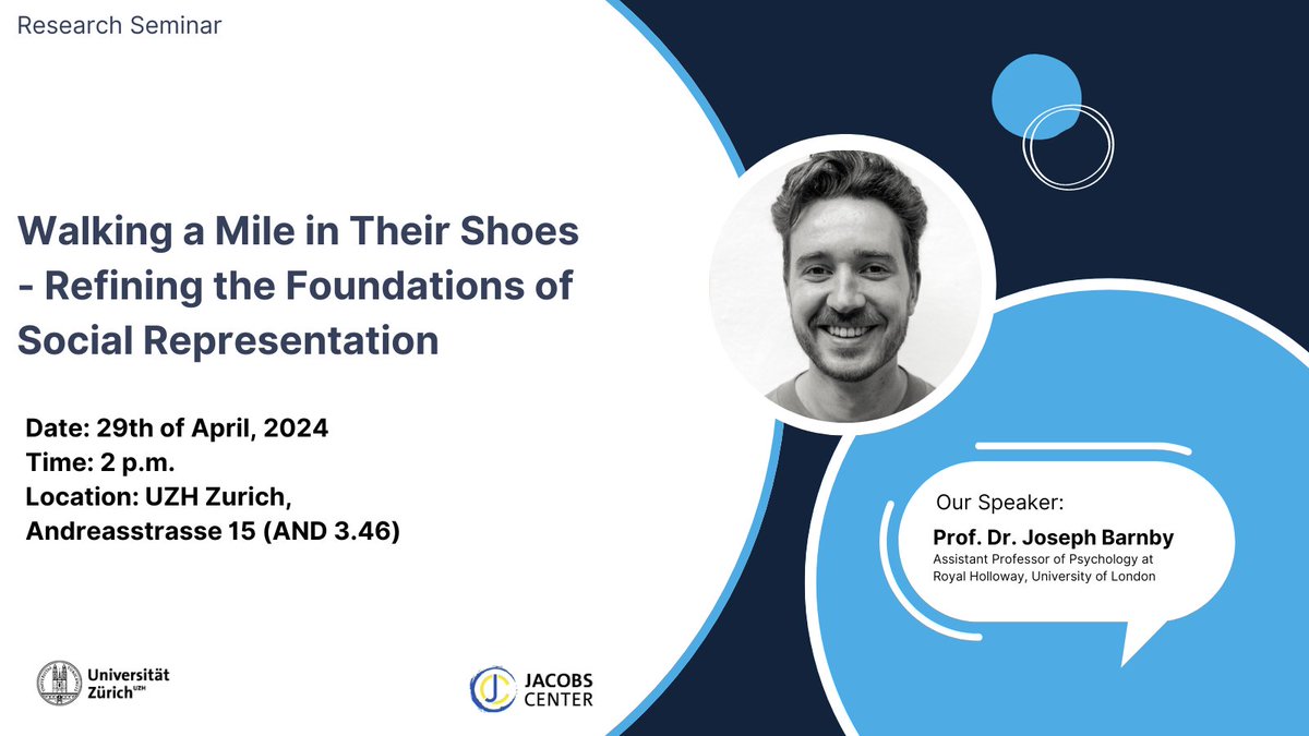 Join our spring #ResearchSeminar held by @JoeBarnby on 'Walking a Mile in Their Shoes - Refining the Foundations of Social Representation'. 🗓️ April 29th, 2 p.m., Andreasstrasse 15 in Zurich, AND 3.46 Everyone is welcome! No registration needed. #JacobsCenter #UZH