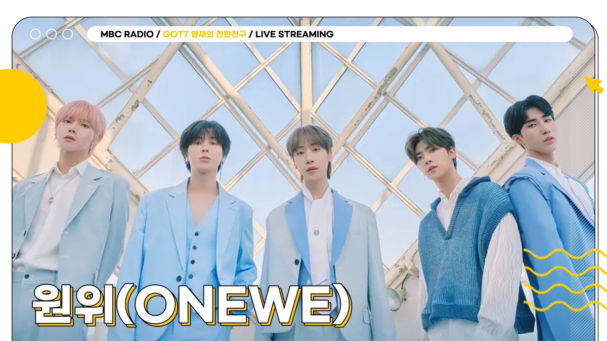 🟡MBC RADIO LIVE STREAMING
GOT7 영재의 친한친구
WITH #ONEWE

4/17(WED) 24PM(KST)
#ONEWE will appear on MBC RADIO Live streaming!

🔗 youtube.com/live/qx1u5Tu1q…

@official_ONEWE 

#원위 #ONEWE
#GOT7영재의친한친구 #친친
#MBCRADIO