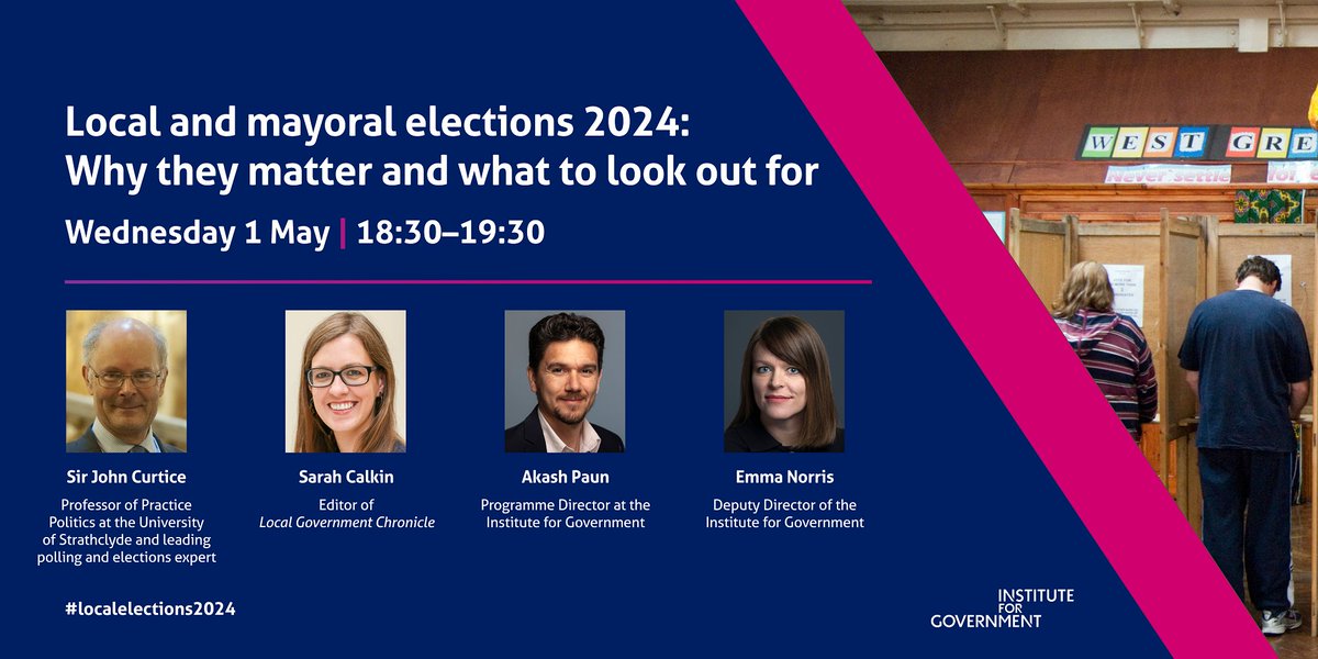 Institute for Government (@instituteforgov) on Twitter photo EVENT: Local and mayoral elections 2024 - Why they matter and what to look out for
Join us on Weds 1 May when Sir John Curtice, <a href="/sjcalkin/">Sarah Calkin</a> <a href="/AkashPaun/">Akash Paun</a> <a href="/Emma_Norris/">Emma_Norris</a> will discuss what is at stake and what to expect in the 2 May elections instituteforgovernment.org.uk/event/local-ma… #localelections2024 EVENT: Local and mayoral elections 2024 - Why they matter and what to look out for
Join us on Weds 1 May when Sir John Curtice, <a href="/sjcalkin/">Sarah Calkin</a> <a href="/AkashPaun/">Akash Paun</a> <a href="/Emma_Norris/">Emma_Norris</a> will discuss what is at stake and what to expect in the 2 May elections instituteforgovernment.org.uk/event/local-ma… #localelections2024