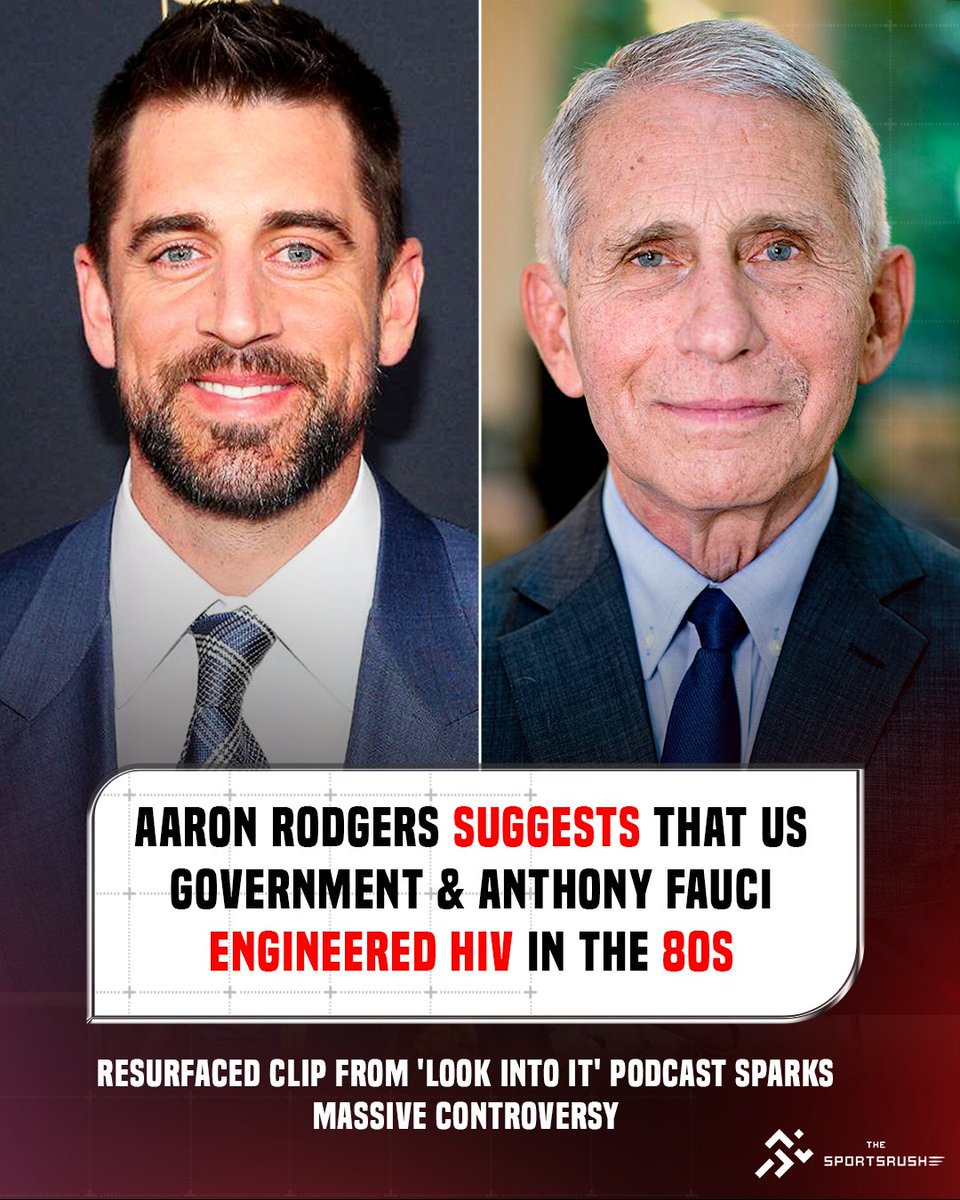 TheSportsRushUS's tweet photo. Aaron Rodgers Suggests That US Government &amp; Anthony Fauci Engineered HIV in the 80s

Resurfaced clip from 'Look Into It' podcast sparks massive controversy
.
.
#NFL #HIV #AaronRodgers #AnthonyFauci #USgovernment #NFLnews https://t.co/iAVjG4HFmB
