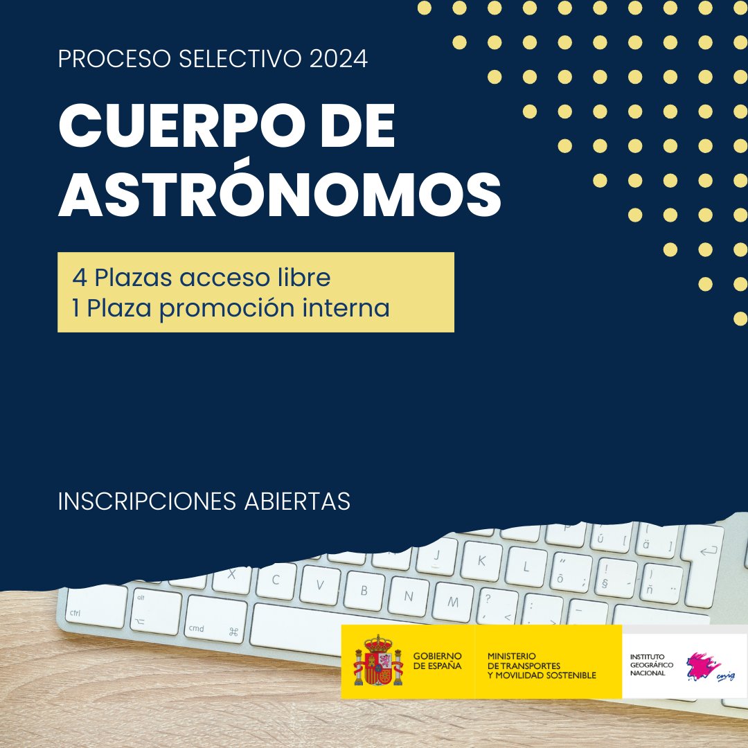 Proceso selectivo para ingreso, por el sistema general de acceso libre y promoción interna, en el Cuerpo de #Astrónomos 🔷Acceso libre: 4 plazas 🔷Promoción interna: 1 plaza Inscripción: 20 días hábiles ℹ️tinyurl.com/3657pcp5 #IGNSpain #CNIG @transportesgob @IGN_RObsMadrid