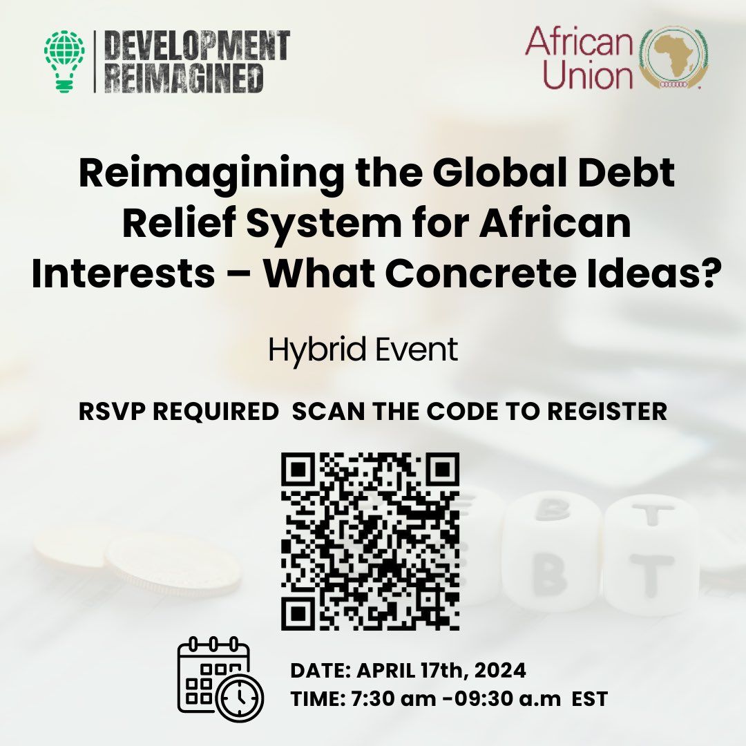 DevReimagined's tweet image. Don't forget to register for our event in a few hours with the @_AfricanUnion on #Reimagining the Global Debt  Relief System for African Interests. To tune in online, scan the QR code below. #register #springmeetings
