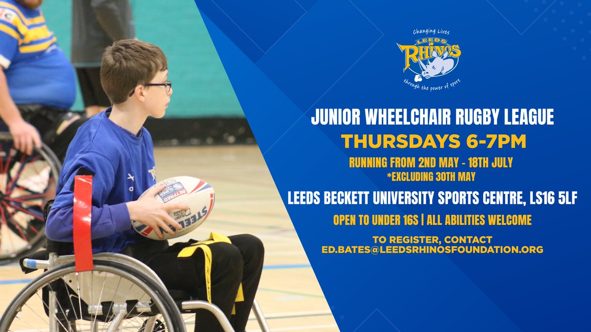 We are excited to announce that our Junior Wheelchair Rugby League sessions will be starting up again on 2nd May🙌 These 🆓 sessions are open to under 16s of all abilities!🦏 📅 Thursdays 📍 @leedsbeckett Sports Centre ⏰ 6-7pm Register ✉ ed.bates@leedsrhinosfoundation.org