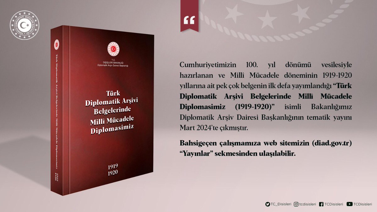 📢 Yeni Yayın 📚 Türk Diplomatik Arşivinde Millî Mücadele Diplomasimiz (1919-1920) başlıklı son yayınımızda Ermenistan, Sovyet Rusya, Gürcistan, Azerbaycan, Afganistan, Fransa, İngiltere, İtalya ve ABD’yle diplomatik ilişkilere dair yer alan toplam 445 belge, Türkiye ile bahsi