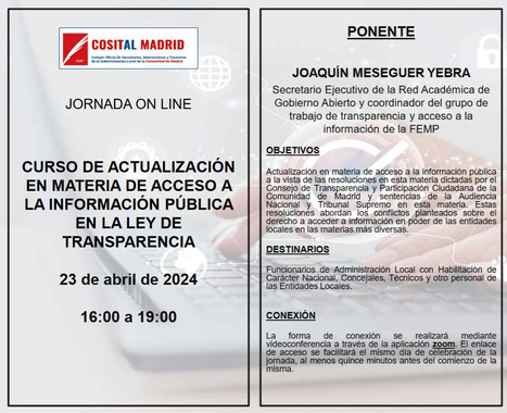 Curso de actualización en materia de acceso a la información pública en la ley de #transparencia ➡️ sco.lt/4mWxIe Fecha: 23 de abril de 2024 Horario: 16:00 a 19:00 h. Ponente: @MeseguerYebra Organiza @CositalMadrid