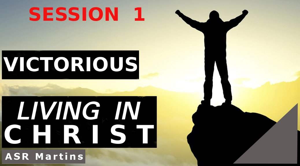 Audio and Written Versions: Victorious Living In Christ Session 1 ow.ly/Lfsy50O7pMT  #VictoriousLiving #ChristianFaith #ChristianLiving