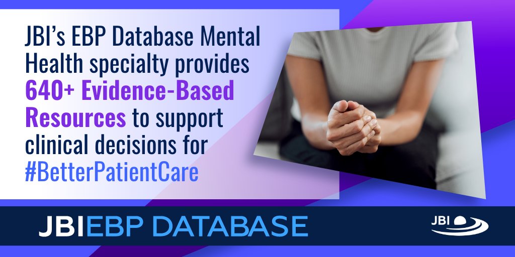 This month, we feature the JBI #EBP Database #MentalHealth field. This field includes 600 Evidence Summaries, 35 Recommended Practices and 6 Best Practice Implementation Sheets aligned with the field. Request a demo: ow.ly/eRU650Ri6F2 @JBIEBHC