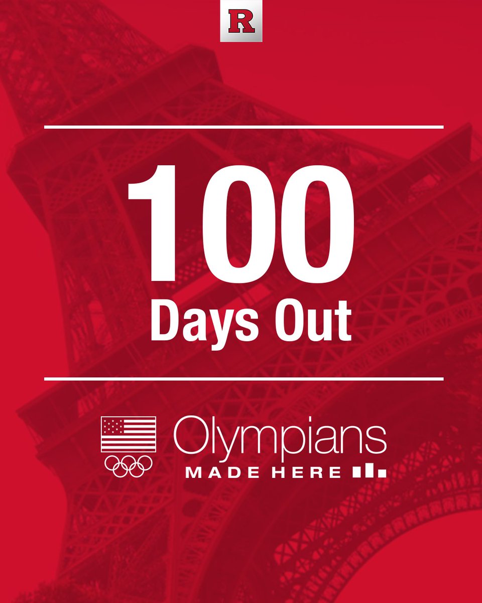 Attention Rutgers Nation: the countdown to the Paris Games is ON. #OlympiansMadeHere I #GoRU