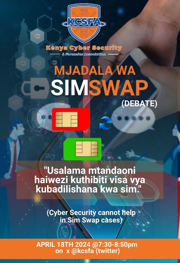 Join an engaging and thought provoking Swahili Debate on X space, tomorrow 18th April. 
Save the date! Don’t be left out.

Link; twitter.com/i/spaces/1ypKd…

#cybersecuritynews #simswap