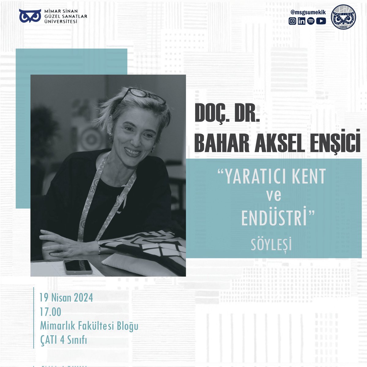 msgsumekik's tweet photo. Bahar döneminin Sektör&amp;Akademi etkinliği ile karşınızdayız. Etkinliğimizde Kentsel Tasarım, Kentsel Estetik, Şehir Planlama üzerine çalışmalar yapmış Bahar Aksel Enşici hocamız ile 'Yaratıcı Kentler' üzerine tartışacağız.🦉

📍Fındıklı, Çatı 4
🗓️ 19 Nisan 2024, 17.00 https://t.co/h0Sz1zkYXo