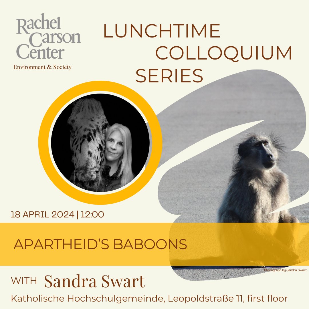 Rachel Carson Center (@carsoncenter) on Twitter photo Tomorrow, Sandra Swart (<a href="/WildPasts_/">Sandra Swart</a>) will kick off the semester with the first Lunchtime #Colloquium and a talk on “Apartheid’s Baboons.”
The Lunchtime Colloquium is free and open to the public. The talk starts at 12:30, but feel free to come at 12, bring a lunch, and socialize. Tomorrow, Sandra Swart (<a href="/WildPasts_/">Sandra Swart</a>) will kick off the semester with the first Lunchtime #Colloquium and a talk on “Apartheid’s Baboons.”
The Lunchtime Colloquium is free and open to the public. The talk starts at 12:30, but feel free to come at 12, bring a lunch, and socialize.