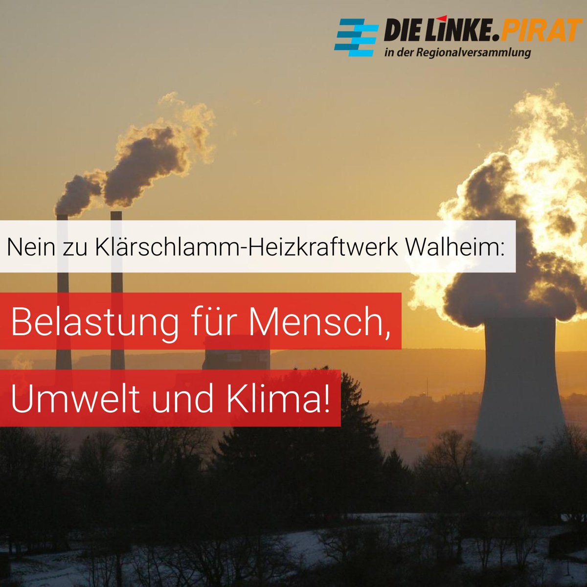 DIE_LINKE_VRS's tweet photo. Im letzten #PLA ging es um das geplante Klärschlammwerk in #Walheim. Der @vrs_org wurde um eine Stellungnahme gebeten. Eine große Mehrheit meldete Bedenken an. Nicht nur wir sagen: Ein Verbrennungswerk für ist kein Kraftwerk: Keine Gefälligkeitsentscheidung für die #ENBW! https://t.co/hnCDmuyoyc