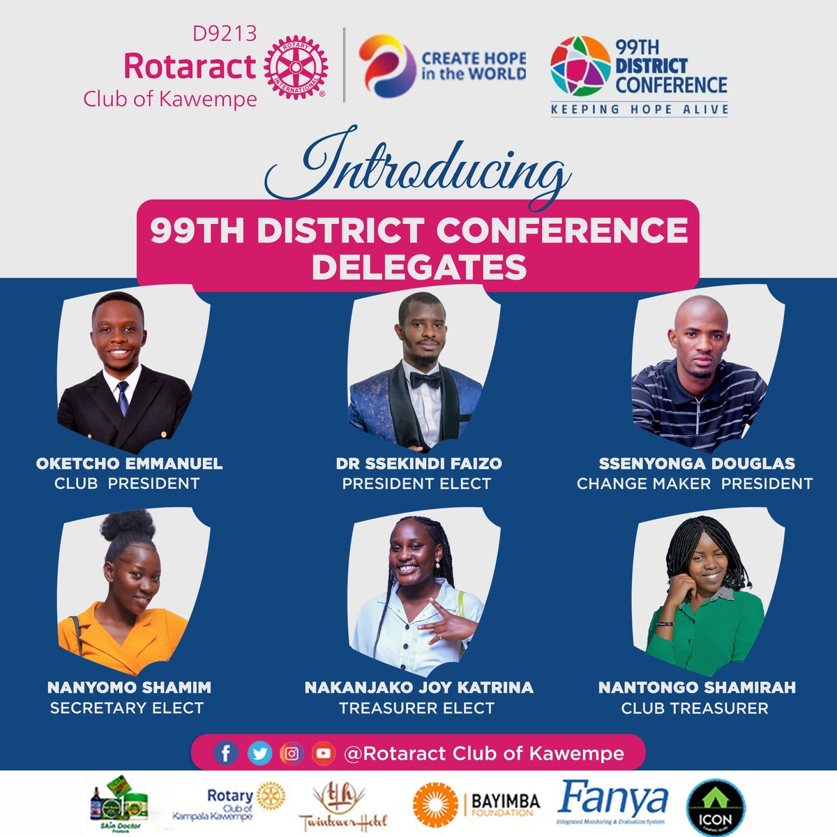 The more you praise and celebrate your life, the more there is in life to celebrate . Introducing the Gentlemen delegates of Kawempe at the #99ThDISCON #Rotary #Rotaract #Uganda #VikingsCreatingHope