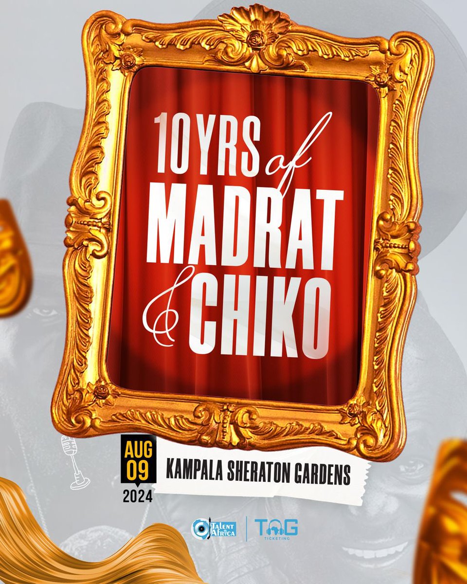 It’s been a decade of @chikoandmadrat. This August 9, the duo take it to @SheratonKampala to celebrate #10YearsofMadratAndChiko. Tickets to the show are going on sale soon on tagticketing.com & #MTNMoMo (*165*98#). Put that shilling aside & save the date! | #TAGEvents 🪩