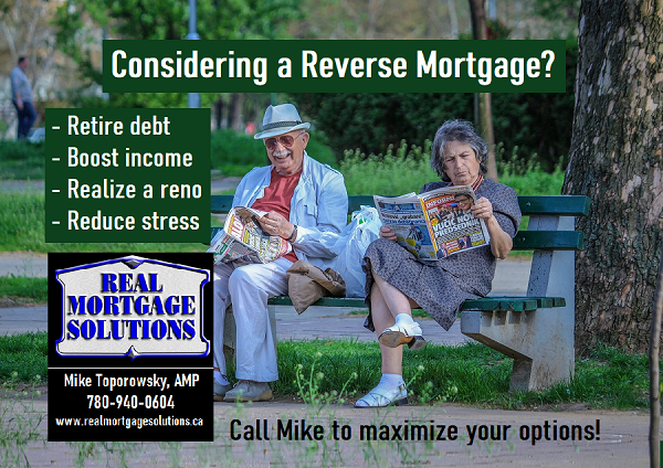 Low cash flow? 
Read how those 55+ can increase income in retirement!
Top Mortgage Broker, Mike Toporowsky, AMP shows seniors how a Reverse Mortgage boosts their bottom line.
Call Mike @ 780-940-0604 to learn more. realmortgagesolutions.ca #sprucegrove