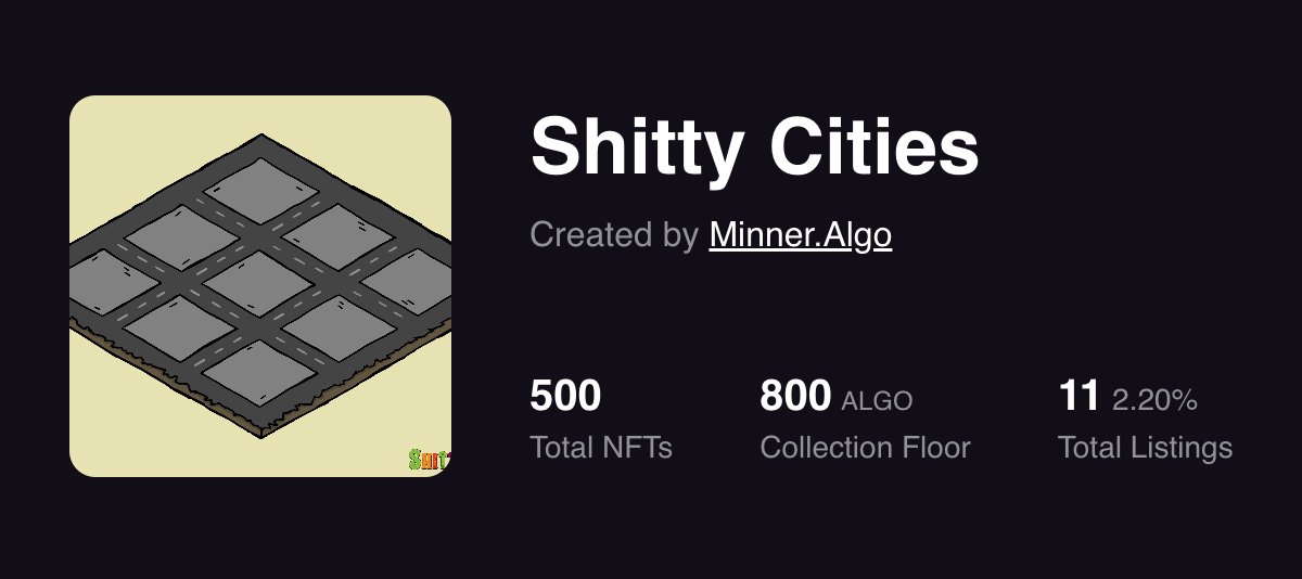 There are only 11/500 #ShittyCities on secondary marketplaces 🤯 #AlgorandNFTs #Algorand