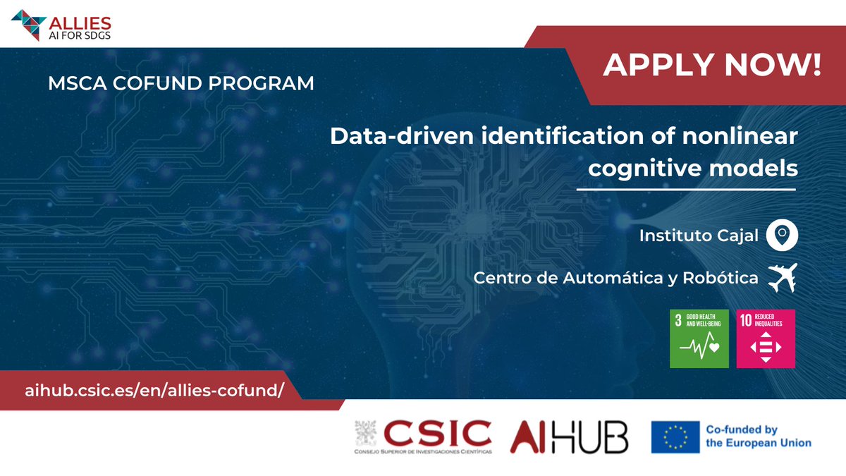 🧠Exciting Opportunity in Cognitive Neuroscience Research with #ALLIESforSDG! 🔬 Data-driven identification of nonlinear cognitive models 👥 Supervisors: Liset M. de la Prida (ICAJAL) & Eduardo Rocon (CAR) All the information at: aihub.csic.es/en/all14/