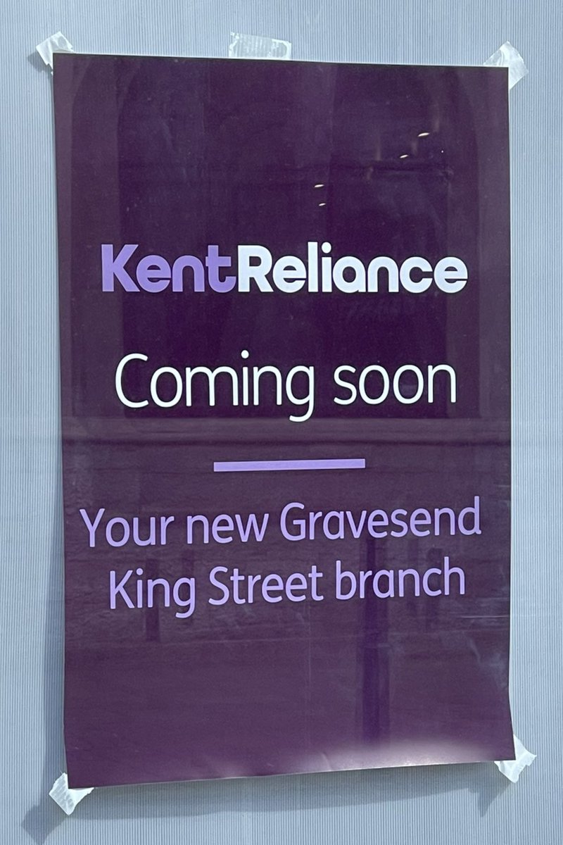 Coming Soon . . . . . . 2 King Street - Gravesend Kent Reliance - New banking facility @kentreliance #gravesend